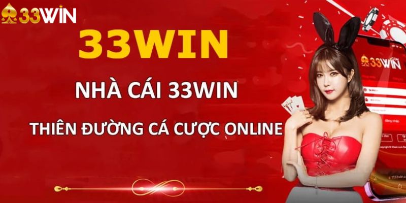 33Win | Link 33win com đăng nhập trực tiếp tặng 133K