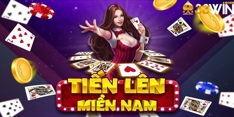 Tiến lên miền Nam 33Win